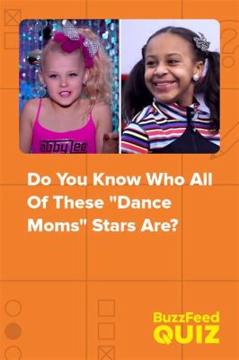 What Dance Moms Character Are You? An Insightful Analysis